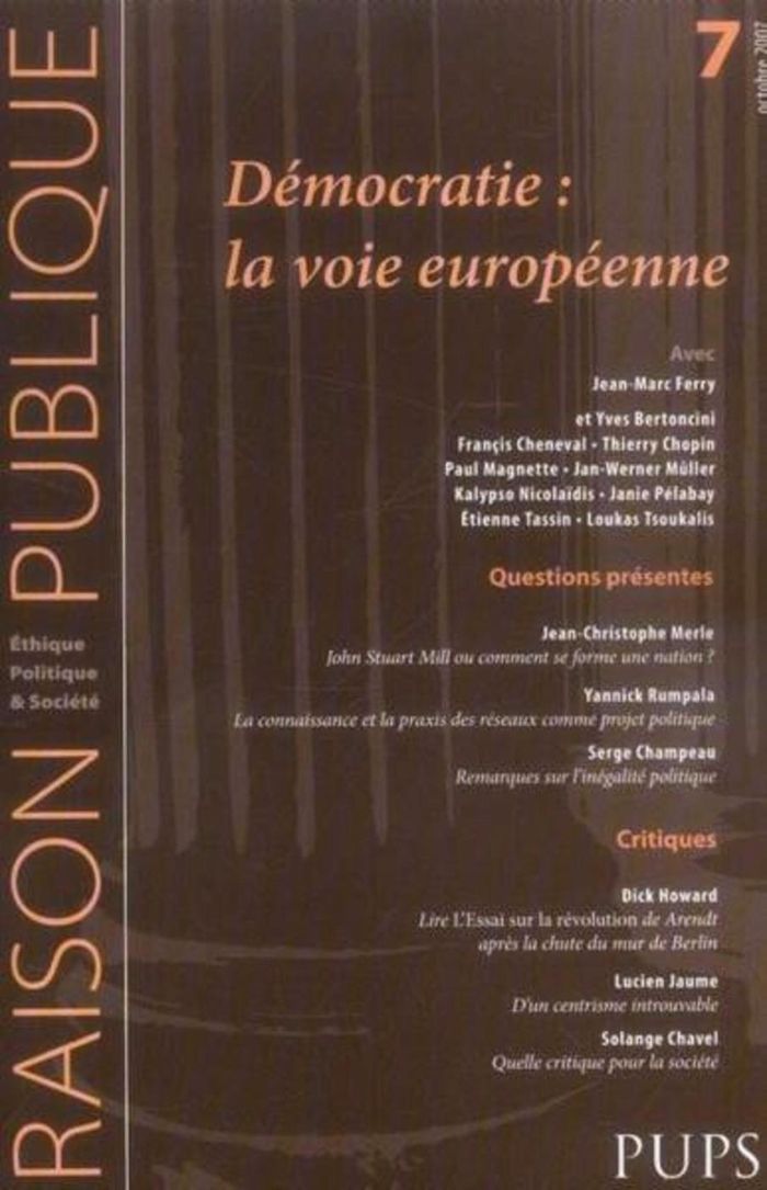 Couverture du livre « DEMOCRATIES LA VOIE EUROPEENNE. REVUE RAISON PUBLIQUE N7 » de Pur, librairie Les Contes Infusés à Corte