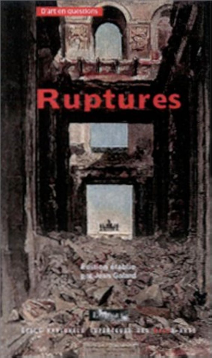 Couverture du livre « RUPTURES - DE LA DISCONTINUITE DANS LA VIE ARTISTIQUE » de Collectif, librairie Les Contes Infusés à Corte