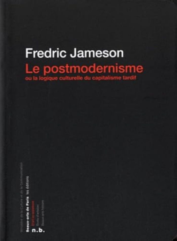Couverture du livre « LE POSTMODERNISME (NE) (POCHE) - OU LA LOGIQUE CULTURELLE DU CAPITALISME TARDIF » de Fredric Jameson, librairie Les Contes Infusés à Corte