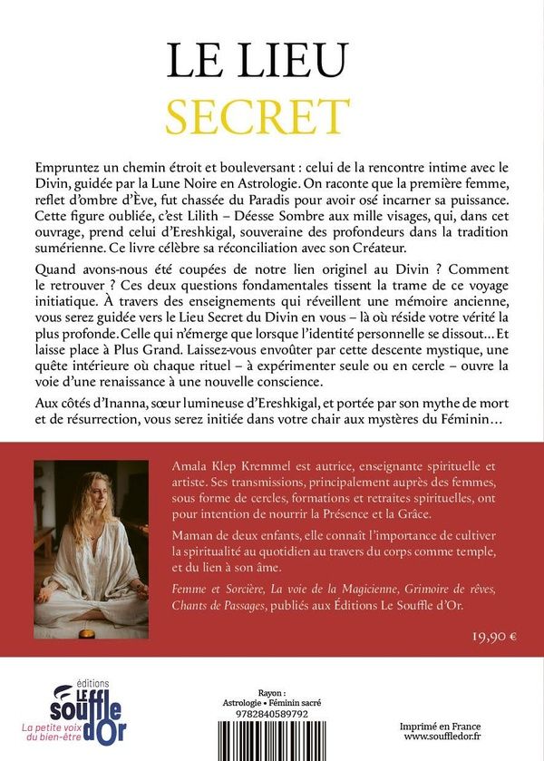 Quatrième de couverture de « Le lieu secret : être initiée à son don par la lune noire »