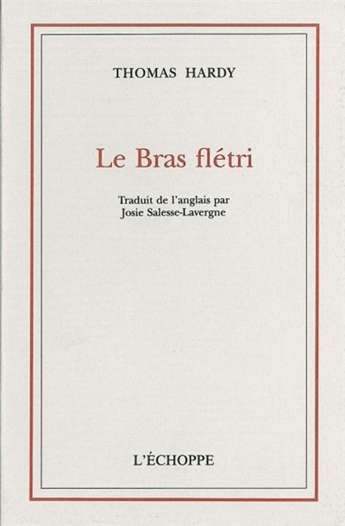 Couverture du livre « BRAS FLETRI » de Thomas Hardy, librairie Les Contes Infusés à Corte