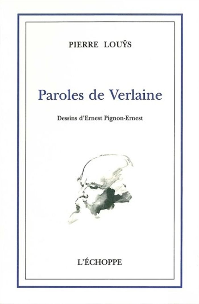 Couverture du livre « PAROLES DE VERLAINE » de Pierre Louys, librairie Les Contes Infusés à Corte