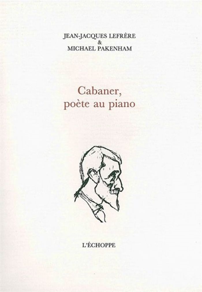Couverture du livre « CABANER, POETE AU PIANO », librairie Les Contes Infusés à Corte