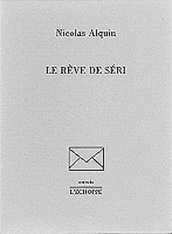 Couverture du livre « REVE DE SERI » de Nicolas Alquin, librairie Les Contes Infusés à Corte