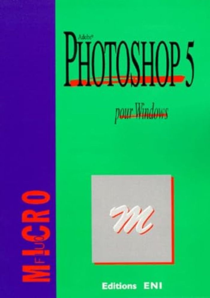 Couverture du livre « PHOTOSHOP 5 POUR WINDOWS », librairie Les Contes Infusés à Corte