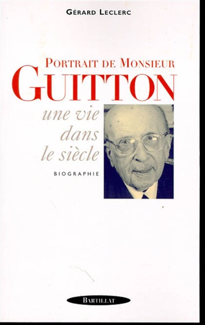 Couverture du livre « PORTRAIT DE MONSIEUR GUITTON » de Gerard Leclerc, librairie Les Contes Infusés à Corte