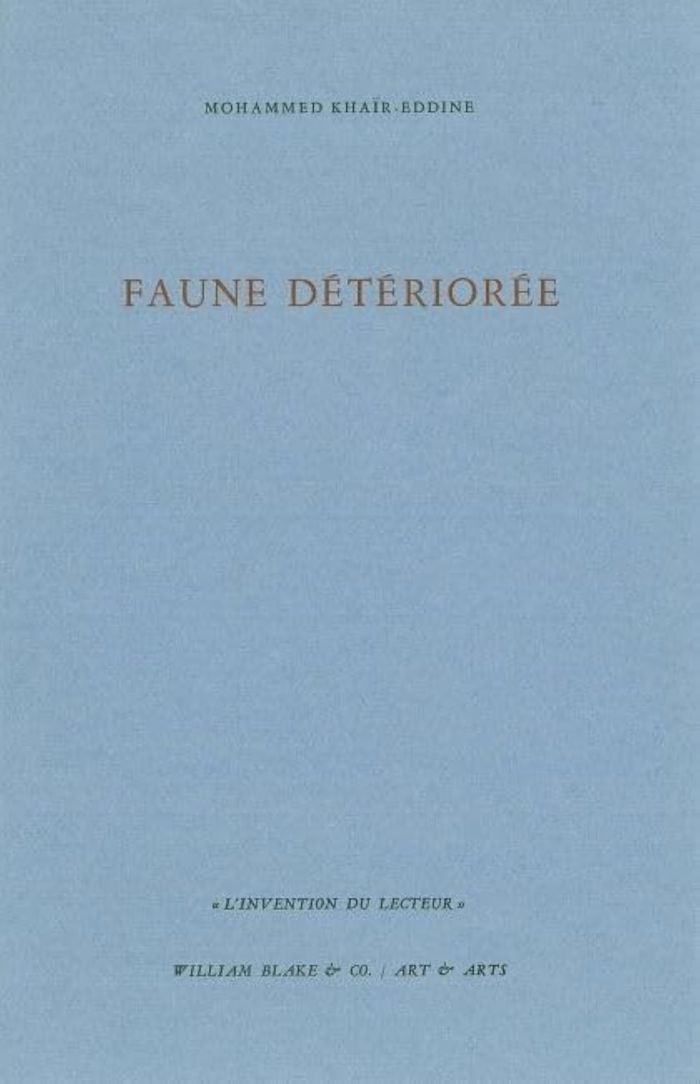Couverture du livre « FAUNE DETERIOREE » de Khair Eddine M., librairie Les Contes Infusés à Corte