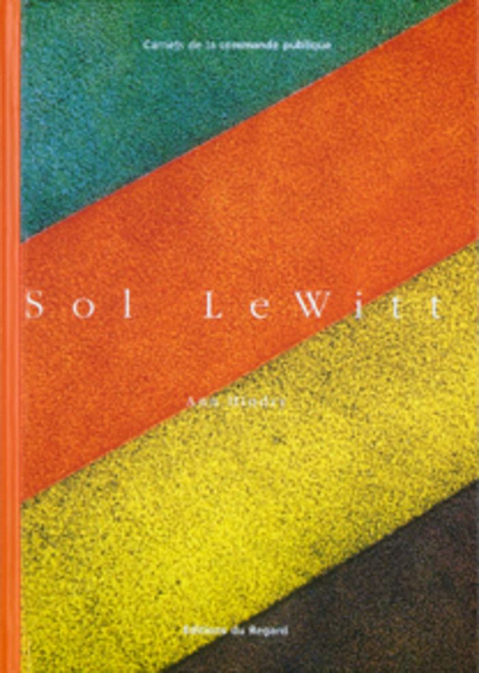 Couverture du livre « SOL LE WITT » de Ann Hindry, librairie Les Contes Infusés à Corte