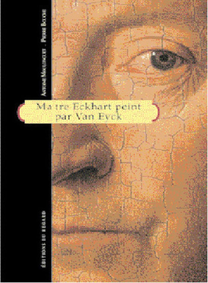 Couverture du livre « MAITER ECKHART PEINT PAR VAN EYCK », librairie Les Contes Infusés à Corte
