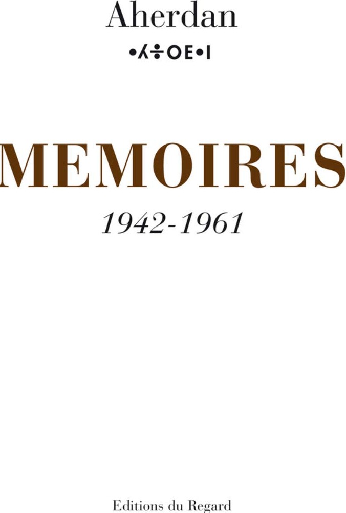 Couverture du livre « MEMOIRES 1942-1961 » de Mahjoubi Aherdan, librairie Les Contes Infusés à Corte