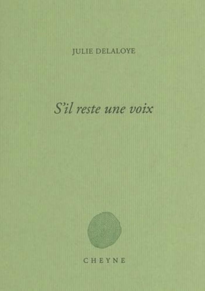 Couverture du livre « S'il reste une voix » de Julie Delaloye, librairie Les Contes Infusés à Corte