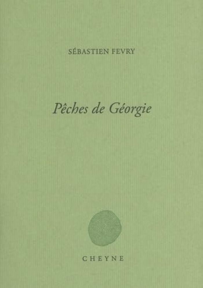 Couverture du livre « Pêches de Géorgie », librairie Les Contes Infusés à Corte