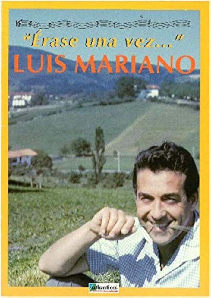 Couverture du livre « ERASE UNA VEZ... LUIS MARIANO », librairie Les Contes Infusés à Corte