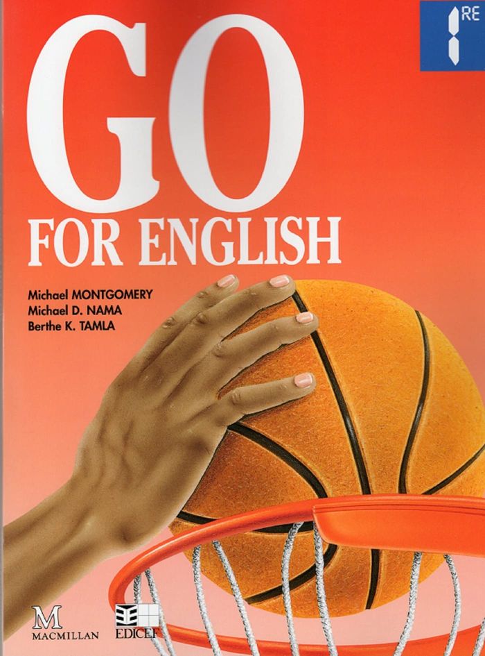 Couverture du livre « GO FOR ENGLISH 1RE (AFRIQUE CENTRALE) » de Montgomery/nama, librairie Les Contes Infusés à Corte