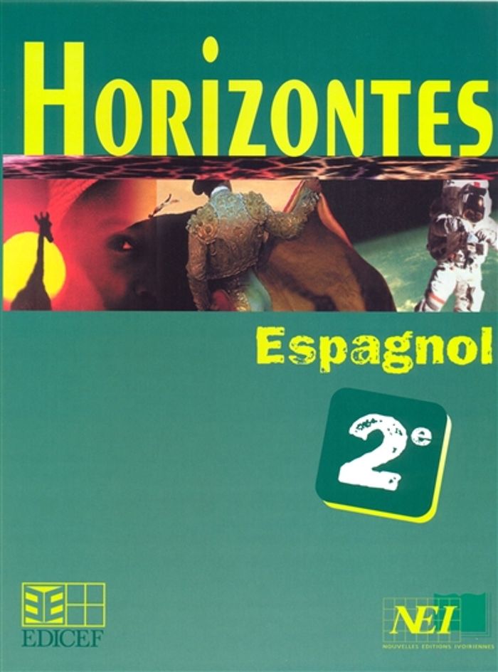 Couverture du livre « HORIZONTES, ESPAGNOL 2NDE », librairie Les Contes Infusés à Corte