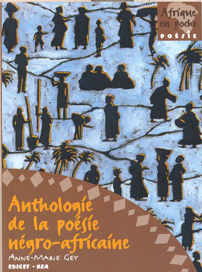Couverture du livre « ANTHOLOGIE DE LA POESIE NEGRO-AFRICAINE » de Gey-A.M, librairie Les Contes Infusés à Corte