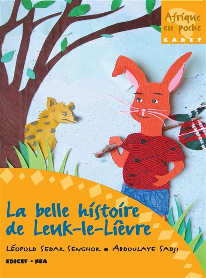 Couverture du livre « LA BELLE HISTOIRE DE LEUK-LE-LIEVRE » de Senghor/sadji, librairie Les Contes Infusés à Corte