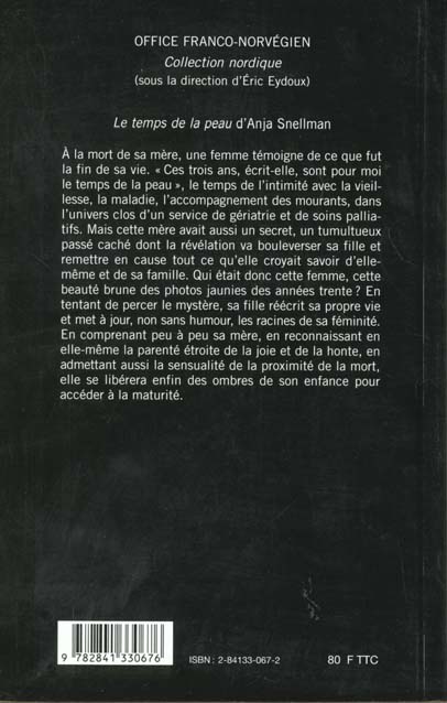 Quatrième de couverture de « LE TEMPS DE LA PEAU - ROMAN »
