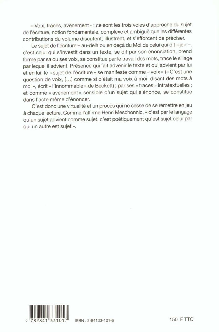 Quatrième de couverture de « VOIX, TRACES, AVENEMENT : L'ECRITURE ET SON SUJET »