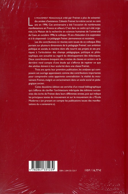 Quatrième de couverture de « FREINET, 70 ANS APRES : UNE PEDAGOGIE DU TRAVAIL ET DE LA DEDICACE ? »