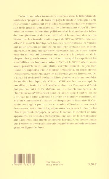 Quatrième de couverture de « N  20 : AVATARS LITTERAIRES DE L HEROISME DE LA RENAISSANCE AU SIECLE  DES LUMIERES »
