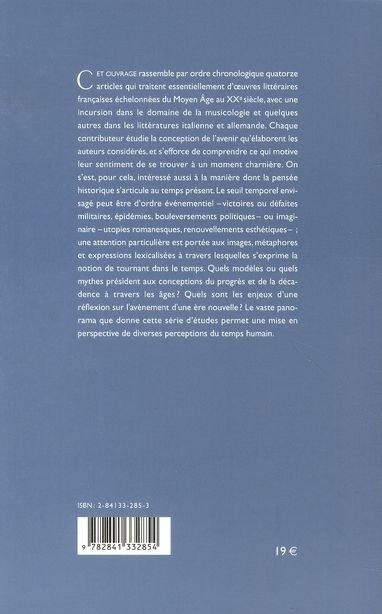 Quatrième de couverture de « PENSER L'ERE NOUVELLE - ETUDES PRESENTEES AU COLLOQUE DU DEPARTEMENT DE LITTERATURE FRANCAISE DE L'U »