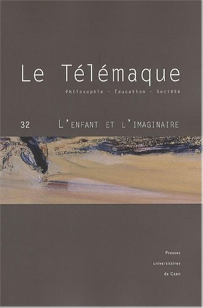 Couverture du livre « LE TELEMAQUE, N 32/2007. L'ENFANT ET L'IMAGINAIRE » de Xxx, librairie Les Contes Infusés à Corte
