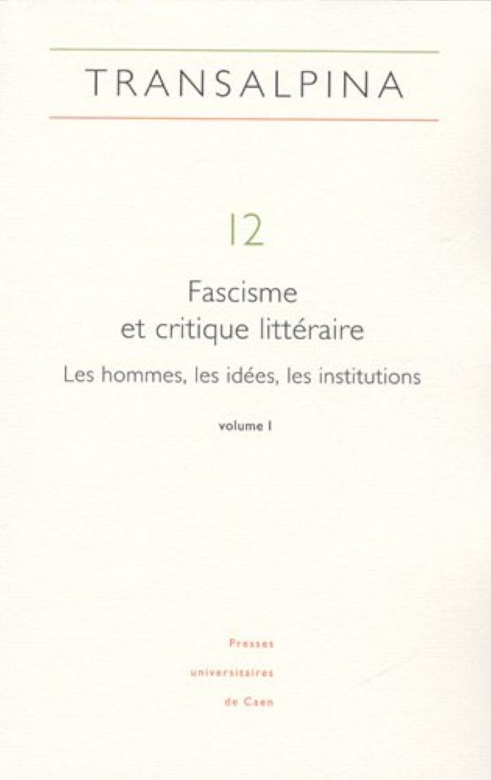 Couverture du livre « TRANSALPINA, N 12. FASCISME ET CRITIQUE LITTERAIRE. LES HOMMES, LES IDEES, LES INSTITUTIONS. VOLUME » de Christian Vento, Tab, librairie Les Contes Infusés à Corte