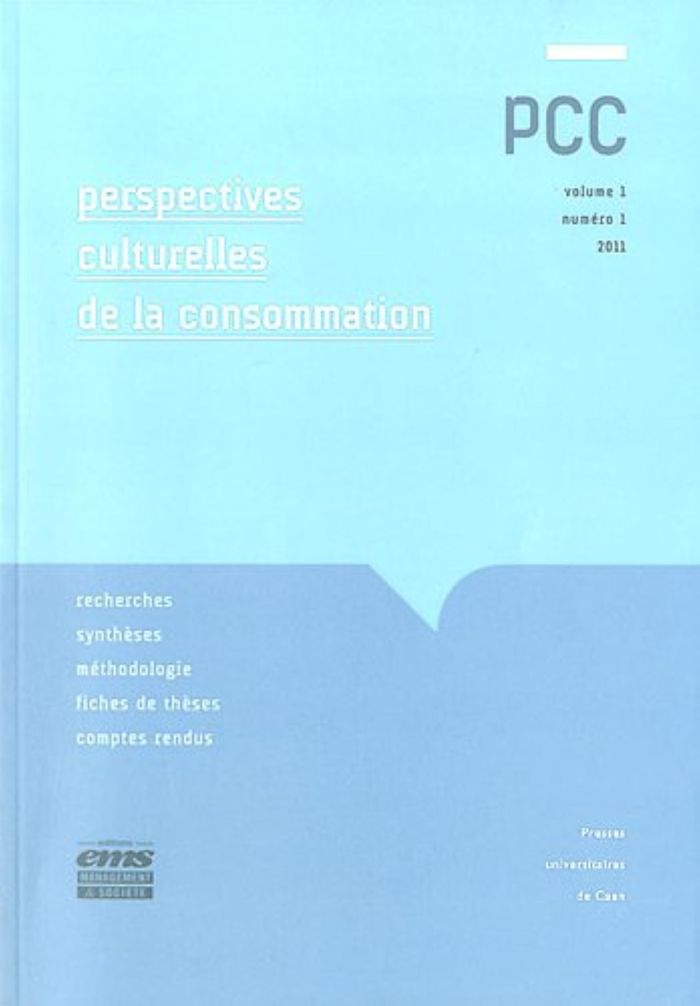 Couverture du livre « PERSPECTIVES CULTURELLES DE LA CONSOMMATION, N 1 / 2011 » de Olivier Badot, librairie Les Contes Infusés à Corte