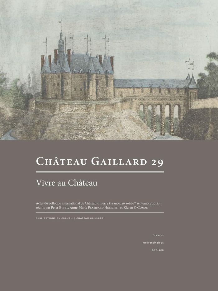 Couverture du livre « CHATEAU GAILLARD, N 29 - VIVRE AU CHATEAU » de Petter Ettel, librairie Les Contes Infusés à Corte