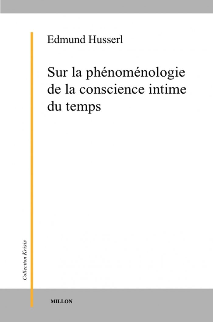 Couverture du livre « SUR LA PHENOMENOLOGIE DE LA CONSCIENCE INTIME DU TEMPS » de Edmund Husserl, librairie Les Contes Infusés à Corte