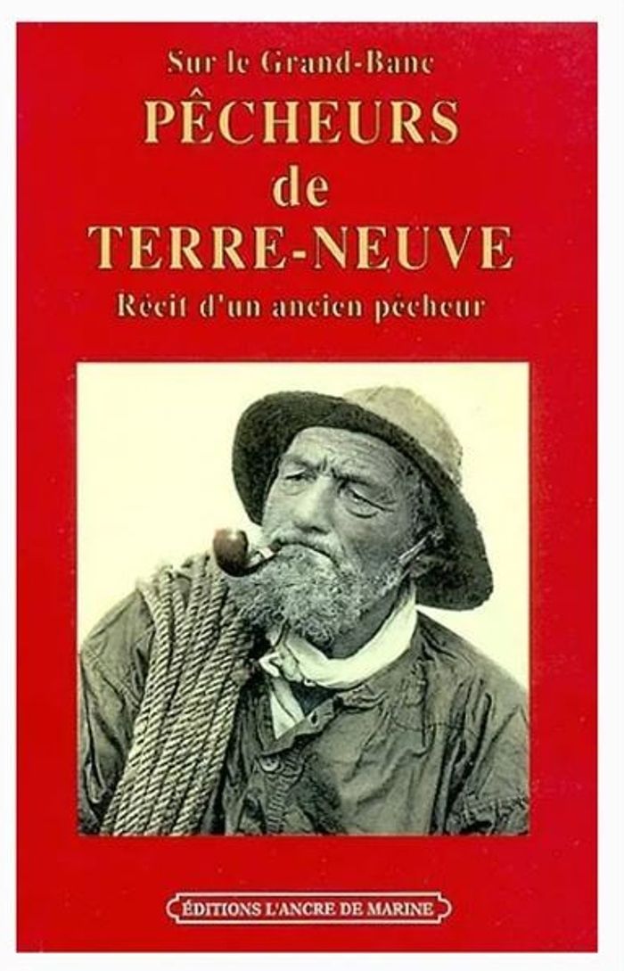 Couverture du livre « SUR LE GRAND BANC PECHEURS TERRE NEUVE » de Xxx, librairie Les Contes Infusés à Corte