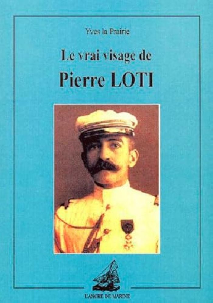 Couverture du livre « VRAI VISAGE DE PIERRE LOTI » de La Prairie Yves, librairie Les Contes Infusés à Corte