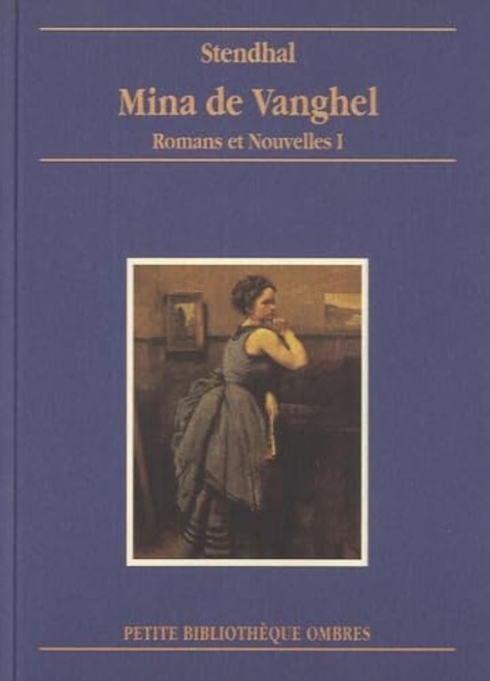 Couverture du livre « ROMANS ET NOUVELLES I - MINA DE VANGHEL » de Stendhal, librairie Les Contes Infusés à Corte