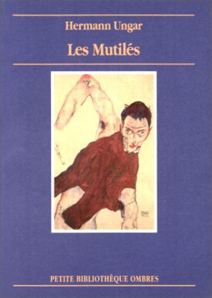 Couverture du livre « LES MUTILES » de Hermann Ungar, librairie Les Contes Infusés à Corte