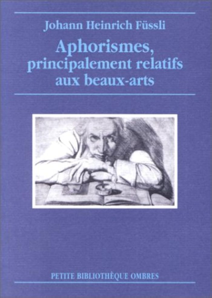 Couverture du livre « APHORISMES, RELATIFS AUX BEAUX-ARTS » de Fussli J H., librairie Les Contes Infusés à Corte