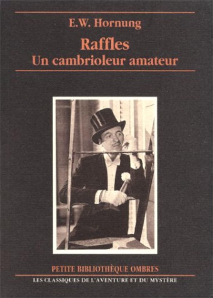 Couverture du livre « RAFFLES. UN CAMBRIOLEUR AMATEUR » de E.W. Hornung, librairie Les Contes Infusés à Corte