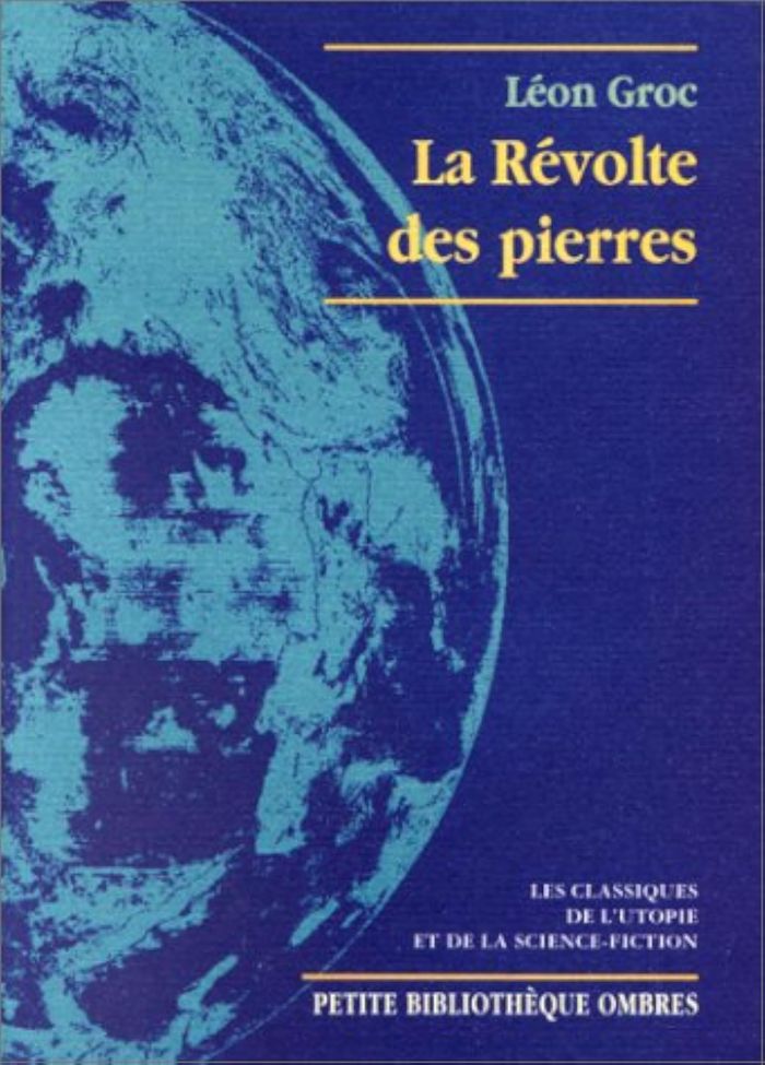 Couverture du livre « LA REVOLTE DES PIERRES » de Leon Groc, librairie Les Contes Infusés à Corte
