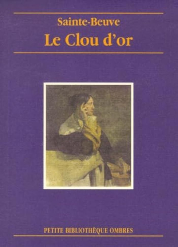 Couverture du livre « LE CLOU D'OR » de C-A. Sainte-Beuve, librairie Les Contes Infusés à Corte