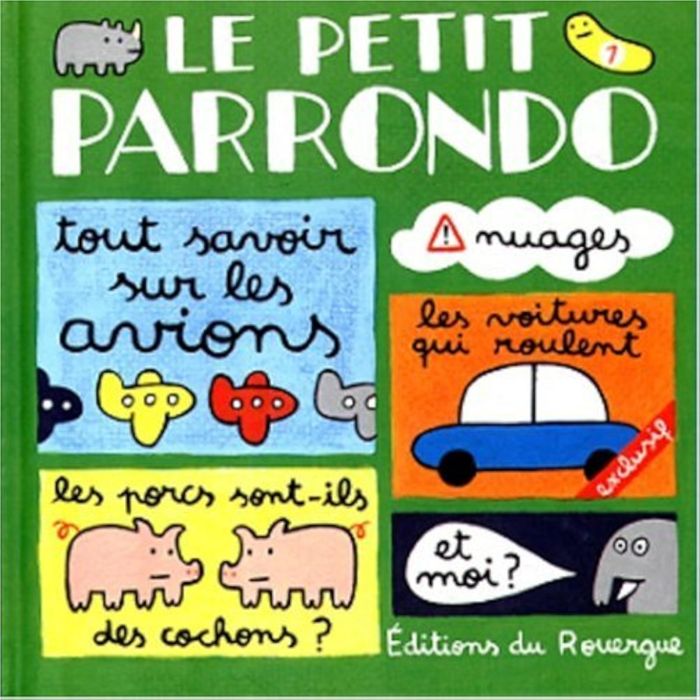 Couverture du livre « LE PETIT PARRONDO - TOME 1 », librairie Les Contes Infusés à Corte
