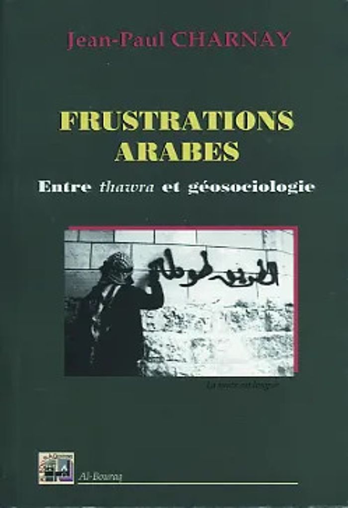 Couverture du livre « FRUSTRATIONS ARABES », librairie Les Contes Infusés à Corte