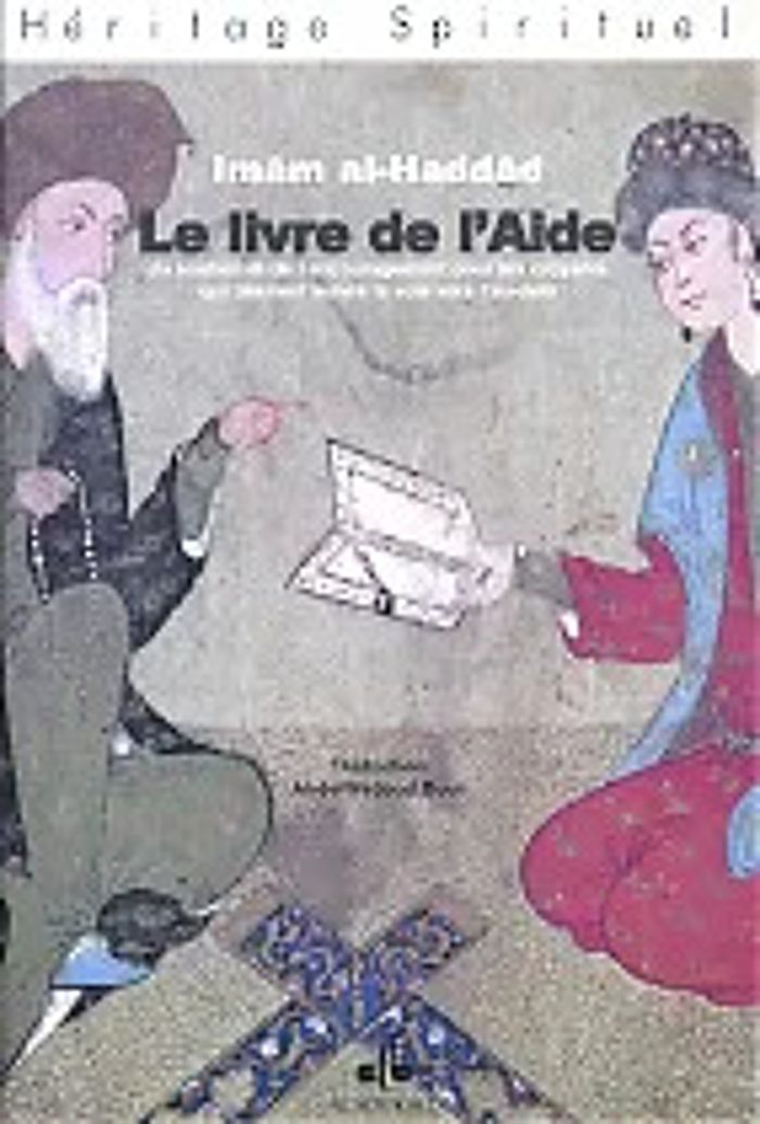 Couverture du livre « LE LIVRE DE L'AIDE » de Haddad Al, librairie Les Contes Infusés à Corte