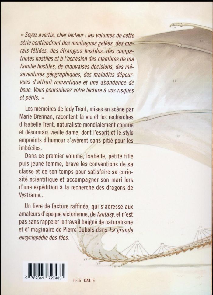 Quatrième de couverture de « MEMOIRES, PAR LADY TRENT - T01 - UNE HISTOIRE NATURELLE DES DRAGONS - MEMOIRES PAR LADY TRENT »