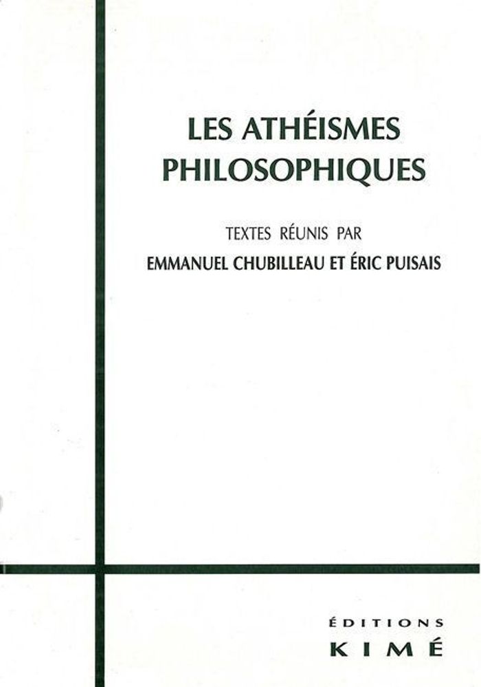 Couverture du livre « ATHEISMES PHILOSOPHIQUES » de Emmanuel Chubilleau, librairie Les Contes Infusés à Corte