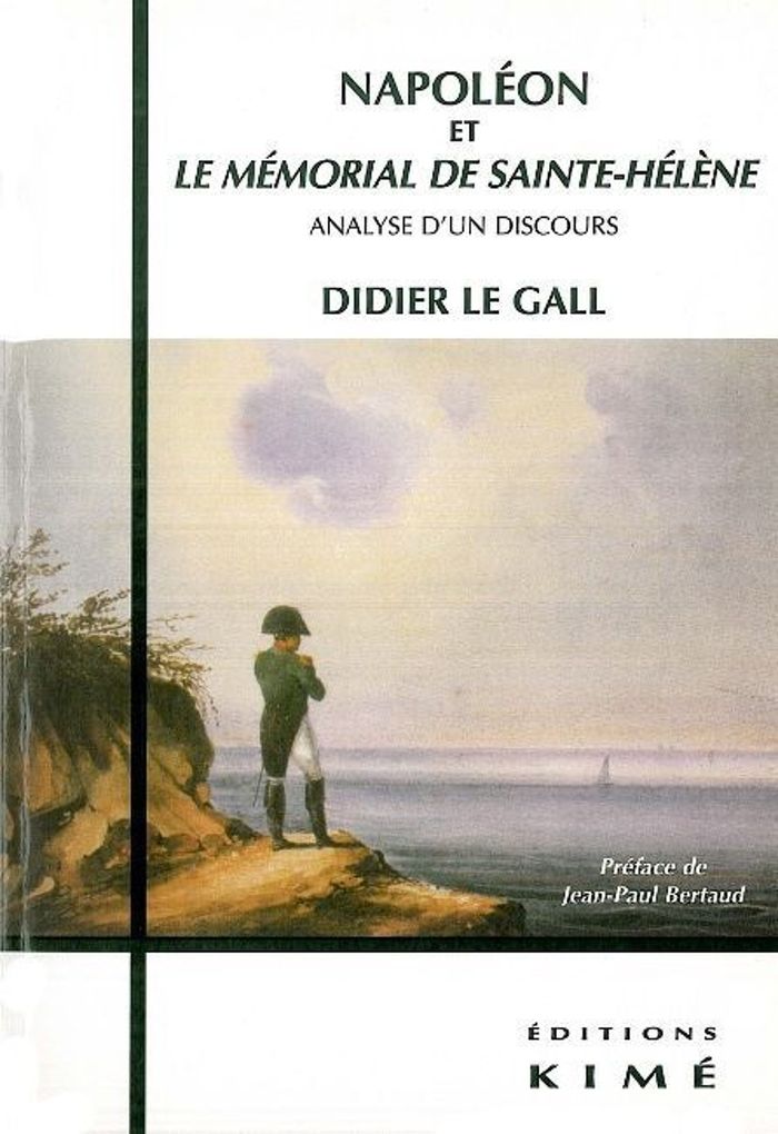Couverture du livre « NAPOLEON ET LE MEMORIAL DE SAINTE HELENE » de Le Gall Didier, librairie Les Contes Infusés à Corte