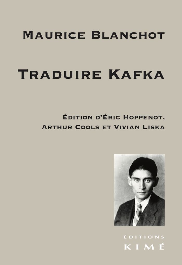 Couverture du livre « Traduire Kafka » de Franz Kafka, librairie Les Contes Infusés à Corte
