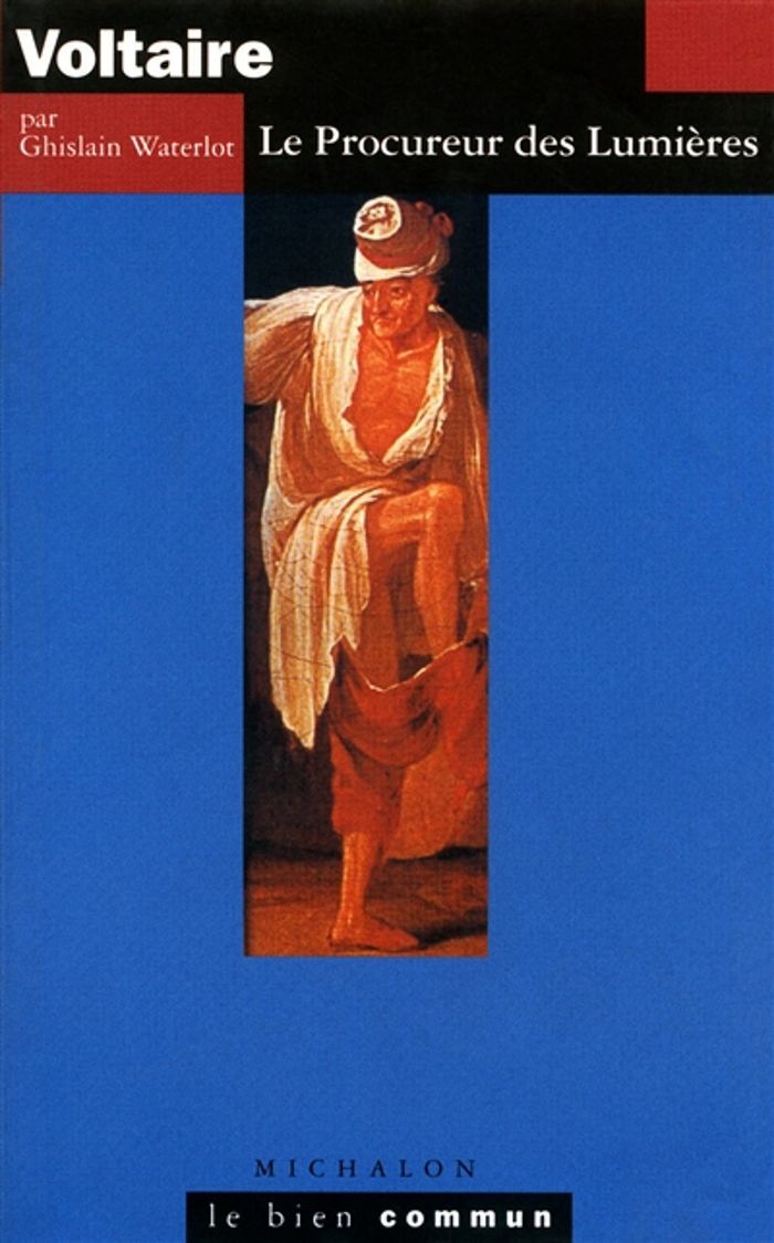 Couverture du livre « VOLTAIRE: LE PROCUREUR DES LUMIERES », librairie Les Contes Infusés à Corte