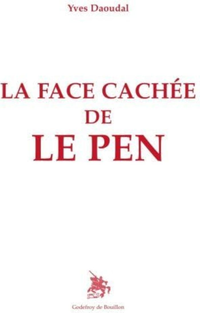 Couverture du livre « LA FACE CACHEE DE LE PEN », librairie Les Contes Infusés à Corte