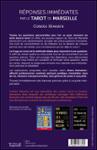 Quatrième de couverture de « Réponses immédiates par le tarot de Marseille : méthode et pratique du tirage en croix et autres tirages simples »