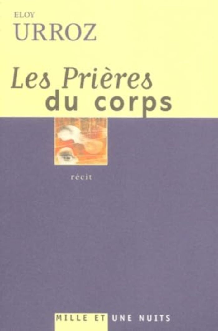 Couverture du livre « LES PRIERES DU CORPS », librairie Les Contes Infusés à Corte
